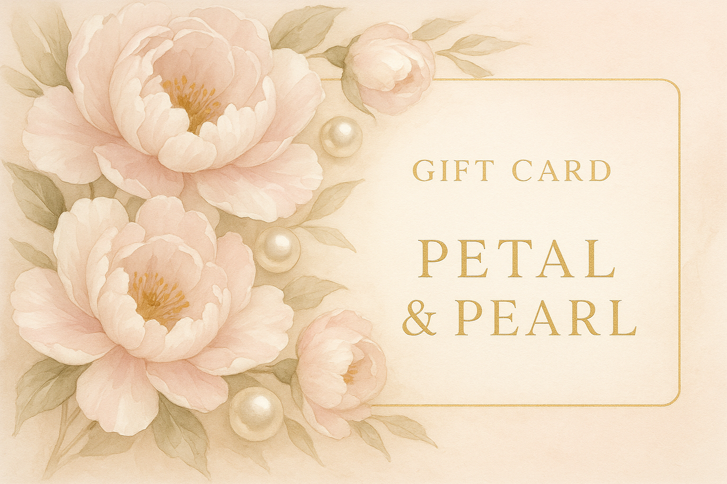 Petal & Pearl Gift Card